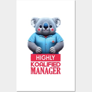 Just a Highly Koalified Manager Koala 5 Posters and Art